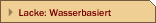 Lacke Wasserbasiert