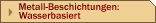 Metall-Beschichtungen